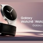 Samsung Galaxy Watch8 & Watch8 Classic Launch