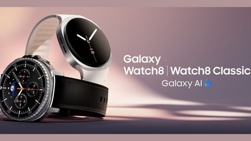 Samsung Galaxy Watch8 & Watch8 Classic Launch