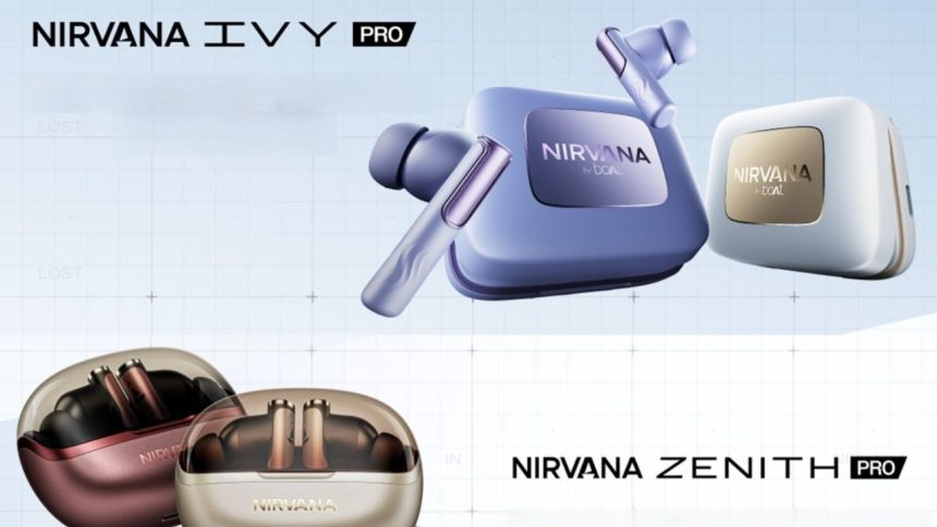 boAt Launches Nirvana Ivy Pro and Zenith Pro